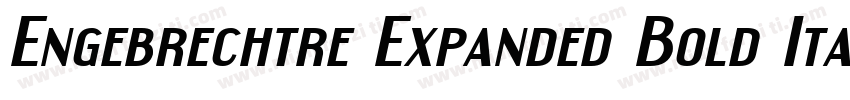 Engebrechtre Expanded Bold Italic字体转换